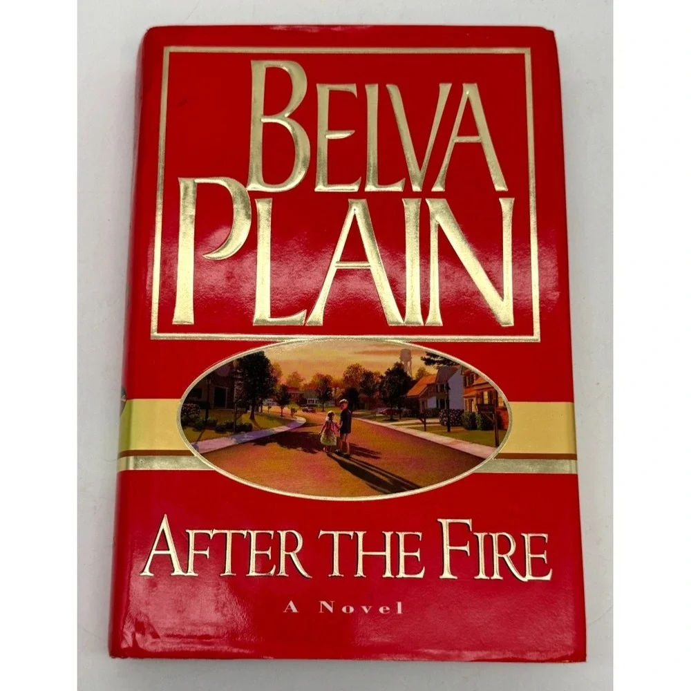 After the Fire by Belva Plain | 2000 First Edition Hardcover | Family Saga GREAT